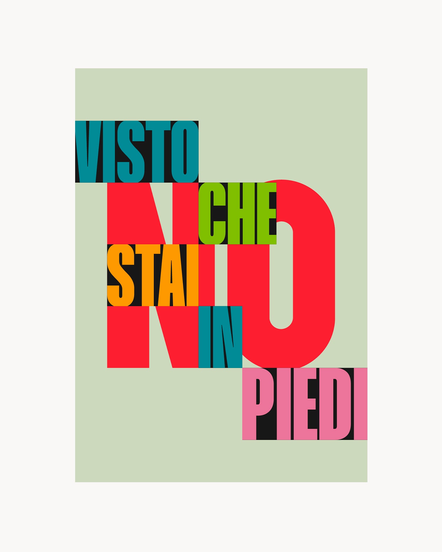 Poster Visto che stai in piedi
