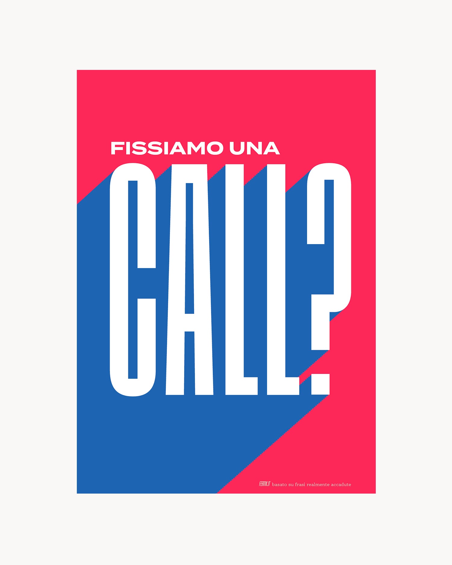 Poster Fissiamo una call?
