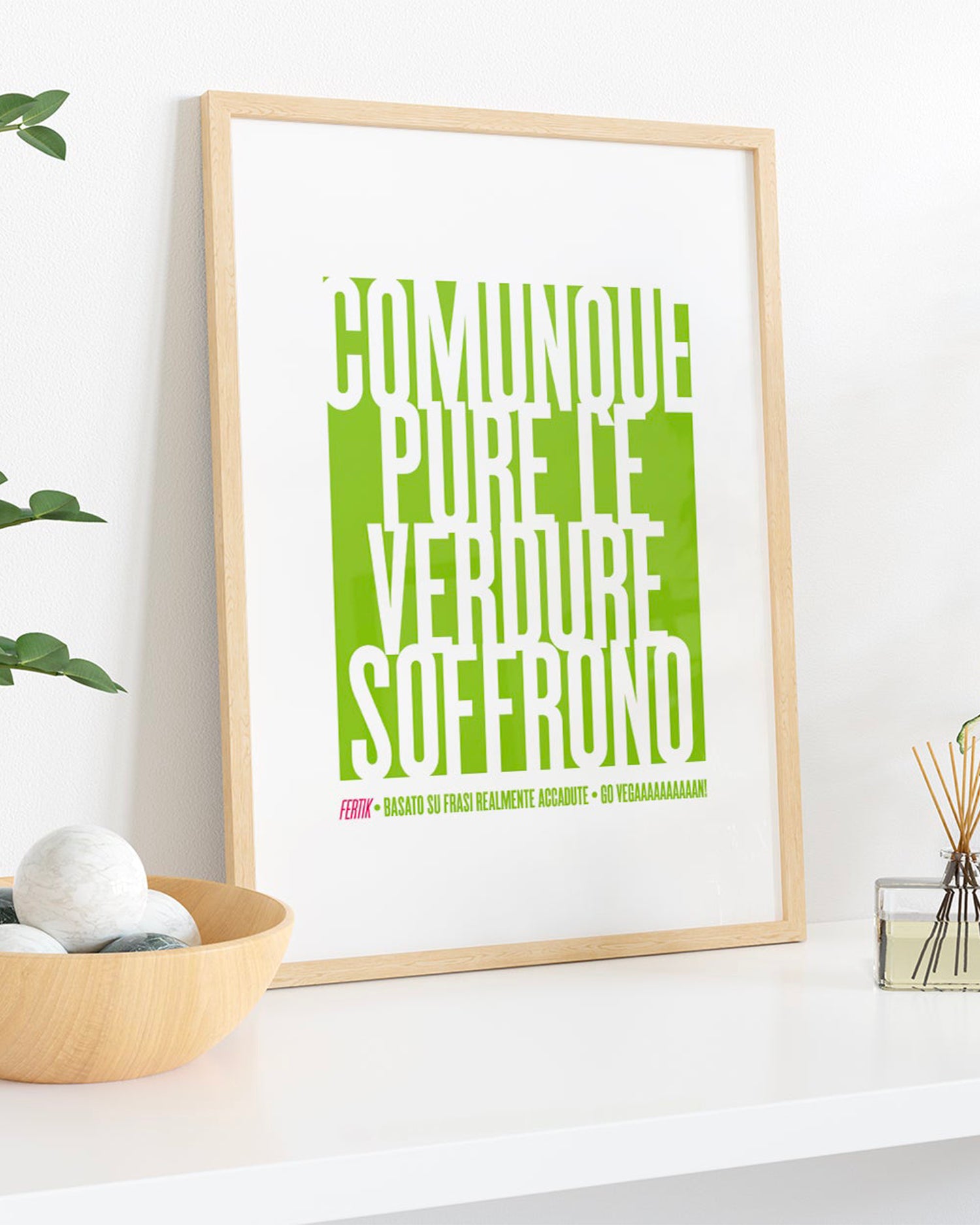Poster Comunque pure le verdure soffrono