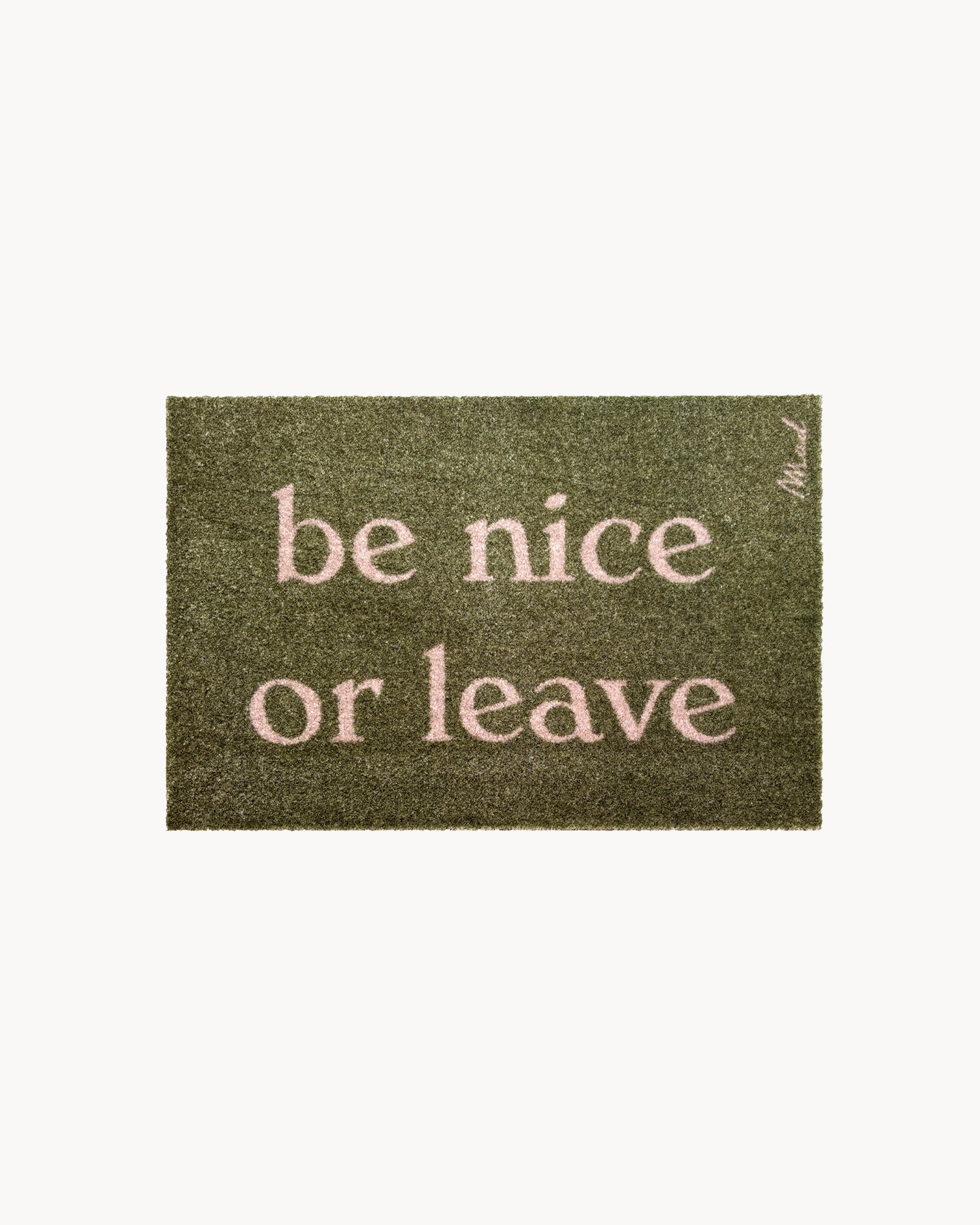 Zerbino lavabile con scritta “Be nice or leave” Jane